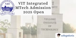 VIT Integrated MTech Admission 2025 Open; Apply by May 15